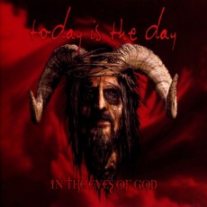 2CD / Today Is The Day / In The Eyes Of God / 2CD