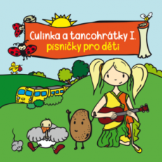 CD / Culinka a tancohrtky I. / Psniky pro dti