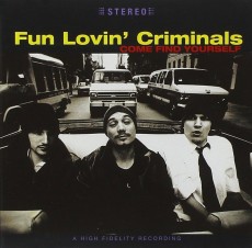 CD / Fun Lovin Criminals / Come Find Yourself / Digipack