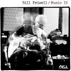 CD / Frisell Bill / Music Is
