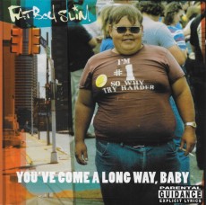 CD / Fatboy Slim / You'Ve Come A Long Way,Baby