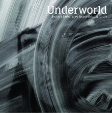 CD / Underworld / Barbara Barbara We Face A Shining Future / Digisle