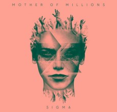 CD / Mother Of Millions / Sigma / Digipack