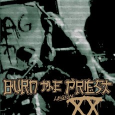 LP / Burn The Priest / Legion:XX / Vinyl