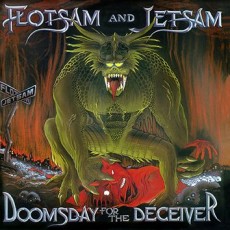 CD / Flotsam And Jetsam / Doomsday For The Deceiver / Reedice / Digipac
