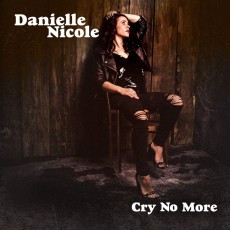 LP / Nicole Danielle / Cry No More / Vinyl