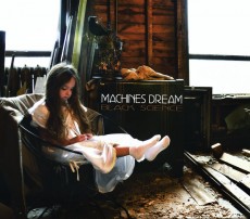 CD / Machines Dream / Black Science / Digipack
