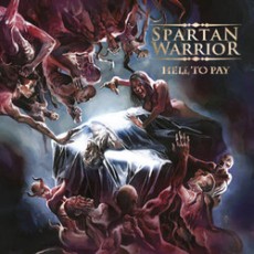 CD / Spartan Warrior / Hell To Pay