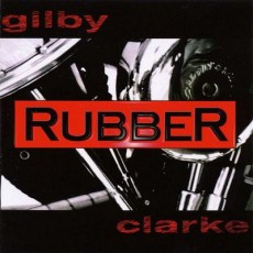 CD / Clarke Gilby / Rubber