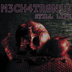 CD / Mechatronic / Still Life / Digipack