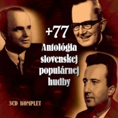 3CD / Various / +77 / Antolgia slovenskej populrnej hudby / 3CD