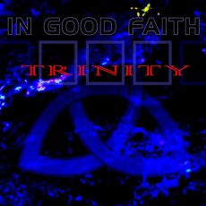 CD / In Good Faith / Trinity