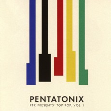 CD / Pentatonix / Ptx Presents:Top Pop 1