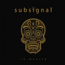 CD / Subsignal / La Muerta / Digipack