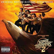 CD / OST / Super Troopers 2