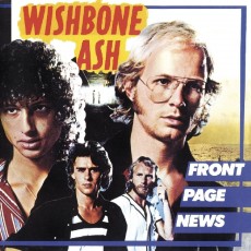 CD / Wishbone Ash / Front Page News