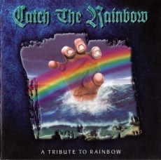CD / Rainbow / Catch The Rainbow / Tribute