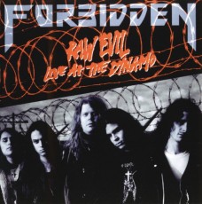 CD / Forbidden / Raw Evil / Live At The Dynamo