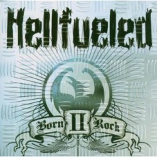CD / Hellfueled / Born II Rock