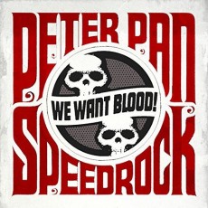 CD / Peter Pan Speedrock / We Want Blood / Digipack