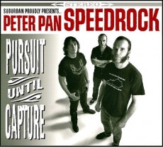 CD / Peter Pan Speedrock / Pursuit Until Capture