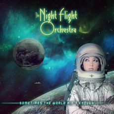 CD / Night Flight Orchestra / Sometimes The World Ain't Enough
