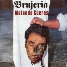 LP / Brujeria / Matando Gueros / Reedice / Vinyl