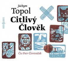 CD / Topol Jchym / Citliv lovk