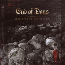 CD / End Of Days / Dedicated To The Extreme