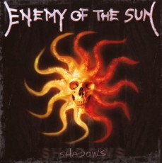CD / Enemy Of The Sun / Shadows