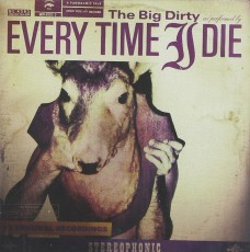 CD / Every Time I Die / Big Dirty