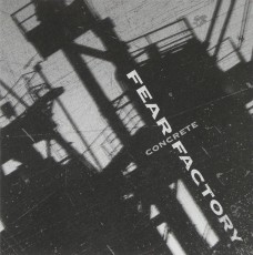 CD / Fear Factory / Concrete