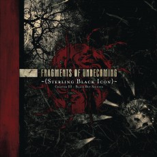CD / Fragments Of Unbecoming / Sterling Black Icons