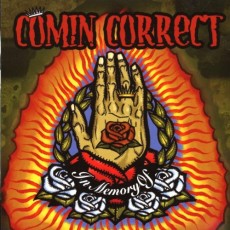 CD / Comin Correct / In Memory Of