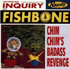 CD / Fishbone / Chim Chim's Badass Revenge