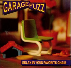 CD / Garage Fuzz / Relax In Your....