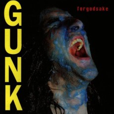 CD / Gunk / Forgodsake