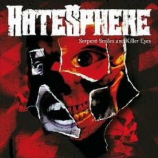 2CD / Hatesphere / Serpent Smiles AndKiller Eyes / CD+DVD