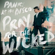 CD / Panic! At The Disco / Pray For The Wicked