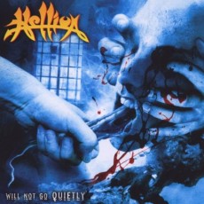 CD / Hellion / Will Not Go Quietly