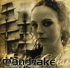 CD / Mandrake / Mary Celeste