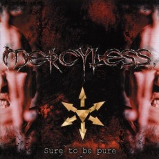 CD / Mercyless / Sure To Be Pure