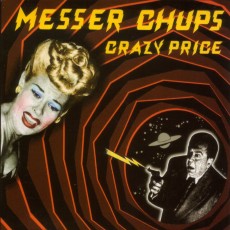 CD / Messer Chups / Crazy Price