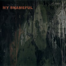 CD / My Shameful / ...Of Dust