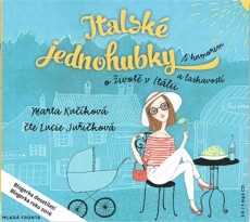 CD / Kučíková Marta / Italské jednohubky CD / Kučíková Marta / Italské jednohubky