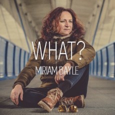CD / Bayle Miriam / What? / Digipack