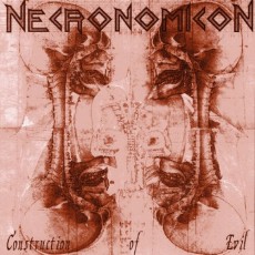 CD / Necronomicon / Construction Of Evil