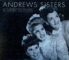 CD / Andrews Sisters / Bei mir bist Du schon