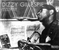CD / Gillespie Dizzy / Cool Breeze