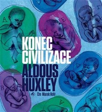 CD / Huxley Aldous / Konec civilizace / Mp3